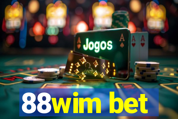 88wim bet